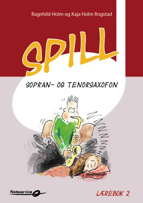 Hovedbilde Spill Sopran - og Tenorsaxofon Bok 2